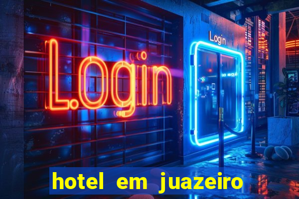 hotel em juazeiro da bahia